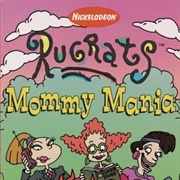Mommy Mania