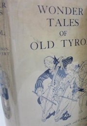 Wonder Tales of Old Tyrol (Bernard Henderson & C. Calvert)