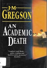 An Academic Death (J. M. Gregson)