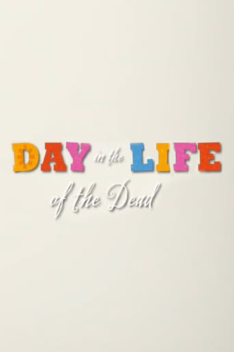 A Day in the Life of the Dead (2021)