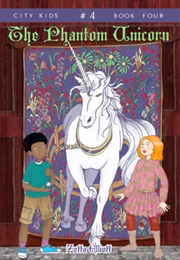 The Phantom Unicorn (Zetta Elliott)