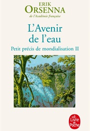 L'avenir De L'eau (Erik Orsenna)