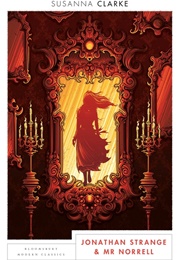 Jonathan Strange & Mr. Norrell (Susanna Clarke)