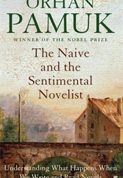 The Naive and the Sentimental Novelist (Pamuk)