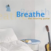 Breathe the Relaxing Guitar
