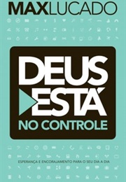 Deus Está No Controle (Max Lucado)