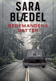 Bedemandens Datter (Sara Blædel)