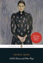 A Doll's House and Other Plays (Henrik Ibsen)