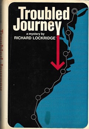 Troubled Journey (Richard Lockridge)