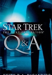 Star Trek Q and a (Keith Decandido)