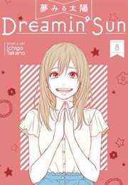 Dreamin' Sun Vol. 8 (Ichigo Takano)