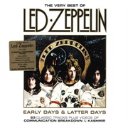 Led Zeppelin - The Very Best of Led Zeppelin: Early Days & Latter Days