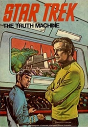Star Trek the Truth Machine (Sharon Lerner)
