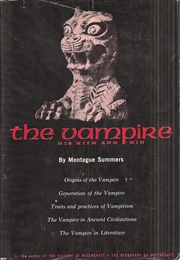 The Vampire: His Kith and Kin (Montague Summers)