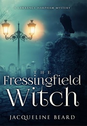 The Fressingfield Witch (Jacqueline Beard)