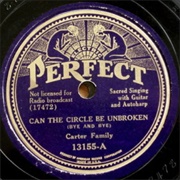 Carter Family - Can the Circle Be Unbroken (Bye and Bye) (1935)
