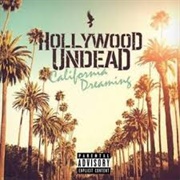 Hollywood Undead - California Dreaming