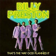 Billy Preston - That&#39;s the Way God Planned It