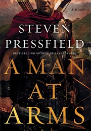 A Man at Arms (Steven Pressfield)