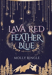 Lava Red Feather Blue (Molly Ringle)