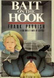 Bait on the Hook (Frank Parrish)