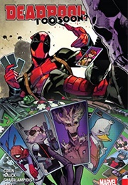 Deadpool: Too Soon? (Joshua Corin)