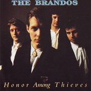 The Brandos- Honor Among Thieves