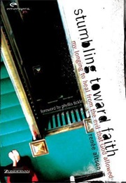 Stumbling Toward Faith (Renee Altson)