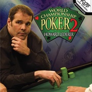 World Championship Poker 2: Featuring Howard Lederer