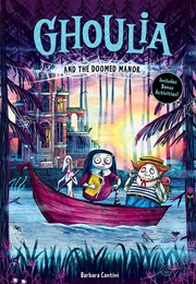 Ghoulia and the Doomed Manor (Barbara Cantini)
