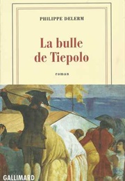 La Bulle De Tiepolo (Philippe Delerm)