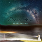 Dream Aria - On the Other Side