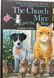The Church Mice and the Ring (Graham Oakley)