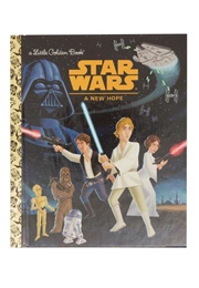 Star Wars: A New Hope (Little Golden Book)