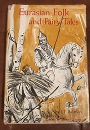 Eurasian Folk and Fairy Tales (I. F. Bulatkin)
