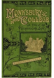 Monksbury College (Sarah Doudney)