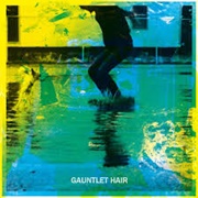 Gauntlet Hair - Gauntlet Hair