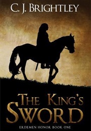 The King's Sword (CJ Brightley)