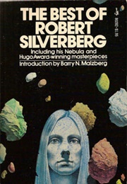 The Best of Robert Silverberg (Silverberg)