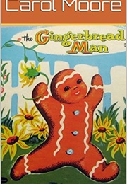 The Little Gingerbread Man (Carole Moore)
