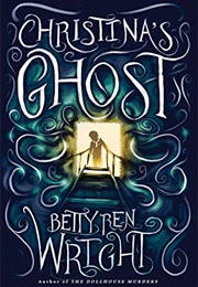 Christina's Ghost (Betty Ren Wright)