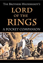 The Brothers Hildebrandt's Lord of The: Rings a Pocket Companion (Brian Simmons)