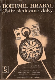 Ostře Sledované Války (Bohumil Hrabal)