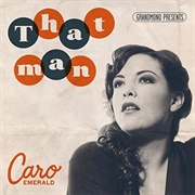 That Man - Caro Emerald