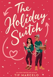 The Holiday Switch (Tif Marcelo)