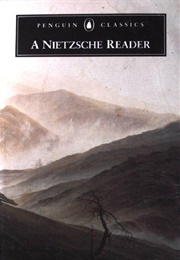 A Nietzsche Reader (Hollingdale R.J. (Tr and Edited))