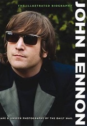John Lennon: The Illustrated Biography (Gareth Thomas)