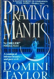 Praying Mantis (Domini Taylor)