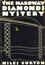 The Hardway Diamonds Mystery (Miles Burton)