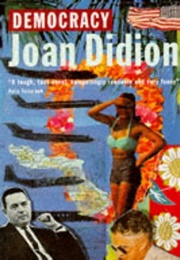 Democracy (Joan Didion)